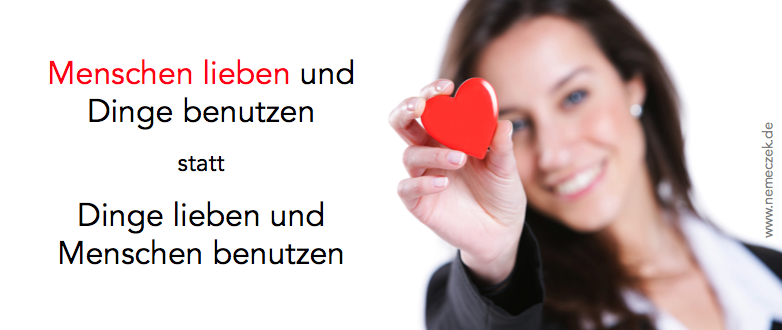 wirtschaftswandel-Menschen lieben und Dinge benutzen
